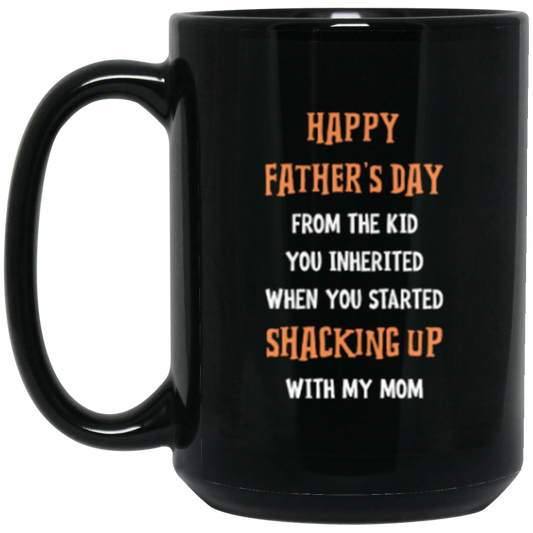 SHACKING UP WITH MOM 15 OZ MUG