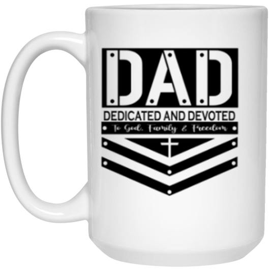 DAD DEDICATED AND DEVOTED 15 OZ MUG