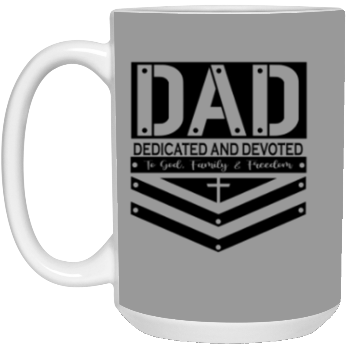 DAD DEDICATED AND DEVOTED 15 OZ MUG