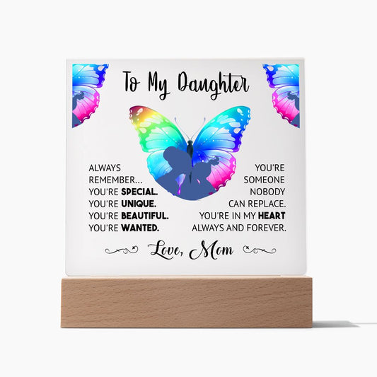 TO MY DAUGHTER ACRYLIC PLAQUE WITH BUTTERFLY BLACK LETTERING